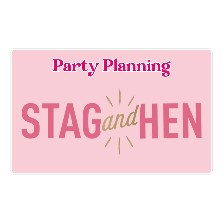Partner: Stag and Hen, party planning